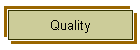 Quality